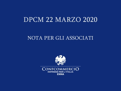 DPCM 22 marzo 2020: Nota per gli associati