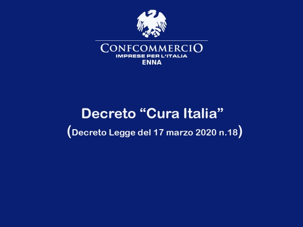 Sintesi delle principali azioni del DL &quot;Cura Italia&quot; del 18 marzo 2020